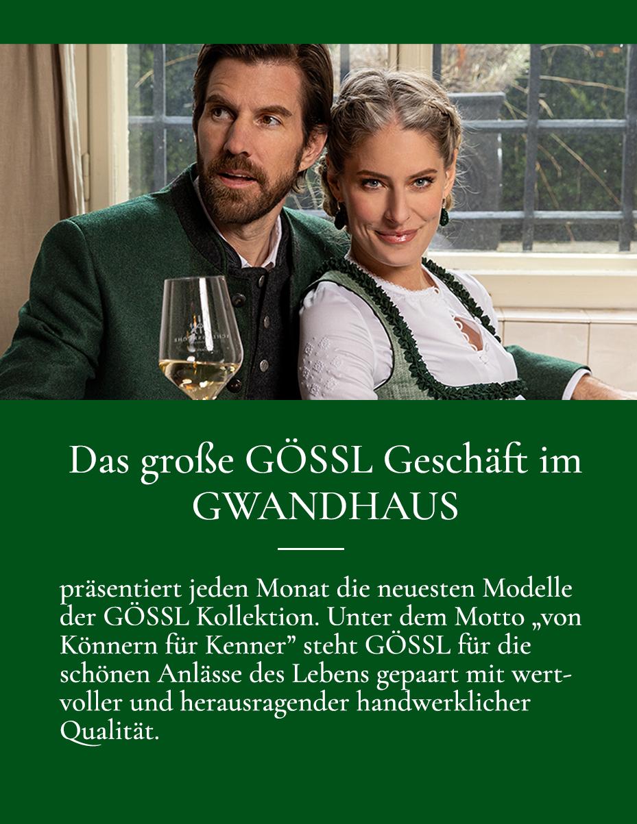 Gössl im Gwandhaus